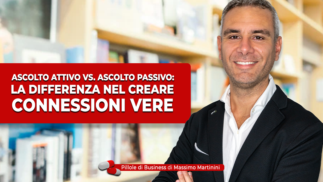 Ascolto Attivo Vs Ascolto Passivo La Differenza Nel Creare