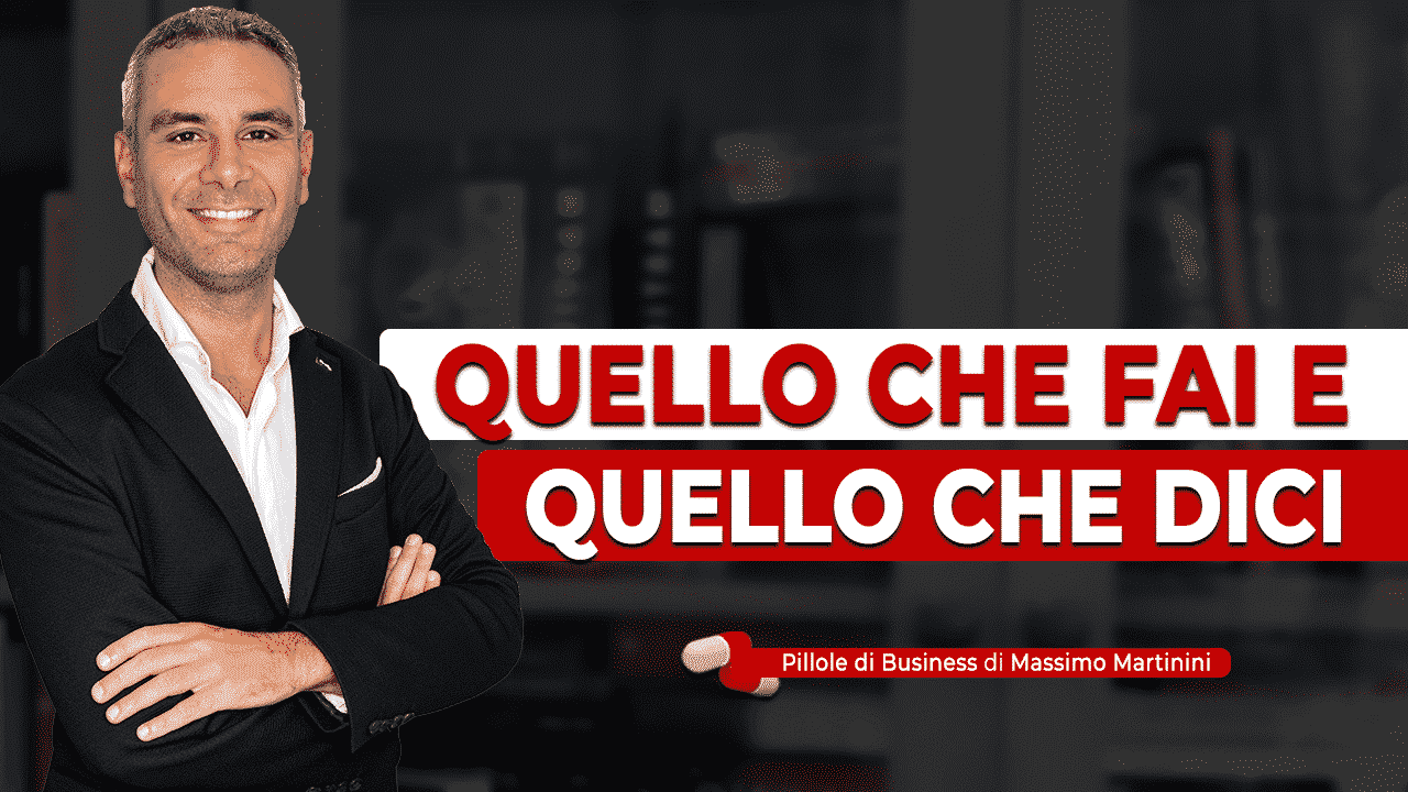 quello-che-fai-e-quello-che-dici